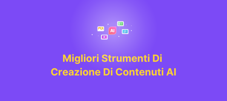 Strumenti Di Creazione Di Contenuti AI